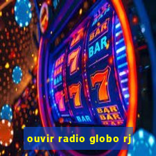 ouvir radio globo rj